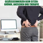 Gesäßschmerzen beim Sitzen: Gründe, Anzeichen und Therapie