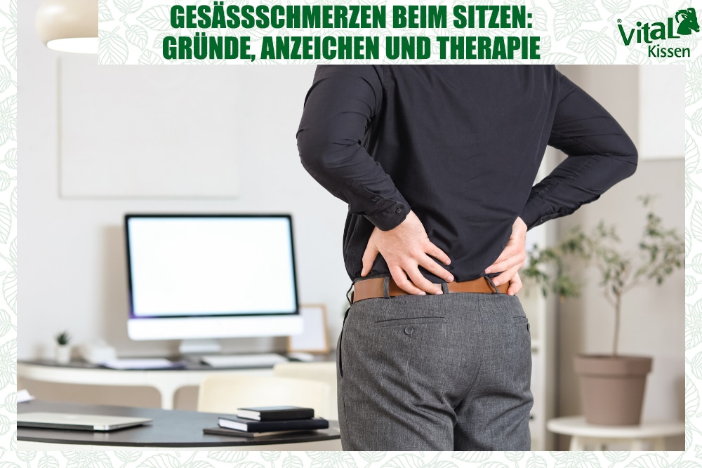 Gesäßschmerzen beim Sitzen: Gründe, Anzeichen und Therapie